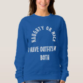 Naughty oder Nice Sweatshirt (Vorderseite)