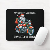 Naughty oder Nice Throttle it zweimal Motorrad Chr Mousepad (Mit Mouse)