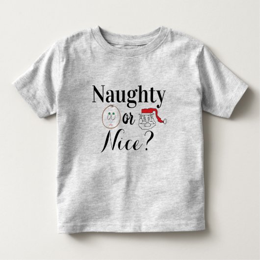 Naughty oder NIce? Weihnachts-T - Shirt (Vorderseite)