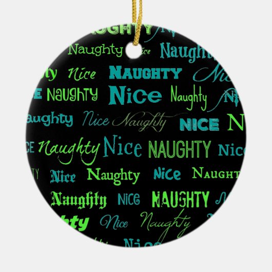 Naughty oder Nice Weihnachtsangebot Keramik Ornament (Vorne)