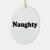 Naughty oder Nice, zweiseitig, Schwarz-weiß Keramik Ornament (Rechts)