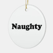 Naughty oder Nice, zweiseitig, Schwarz-weiß Keramik Ornament (Links)