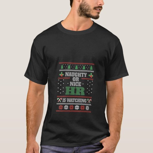 Naughty Or Nice Human Resources Manager Ugly Chris T-Shirt (Vorderseite)