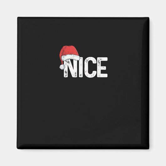 Naughty Or Nice Matching Christmas Funny Design Magnet (Vorne)