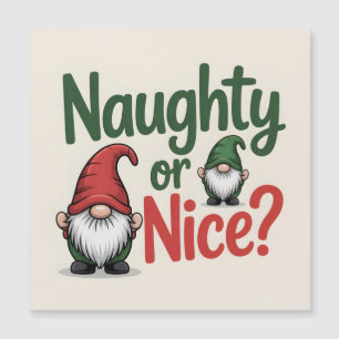 Naughty or Nice Weihnachtsgrafik: Süße Gnome Magnetkarte