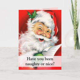 Naughty or Nice Winking Santa Greeting Feiertagskarte