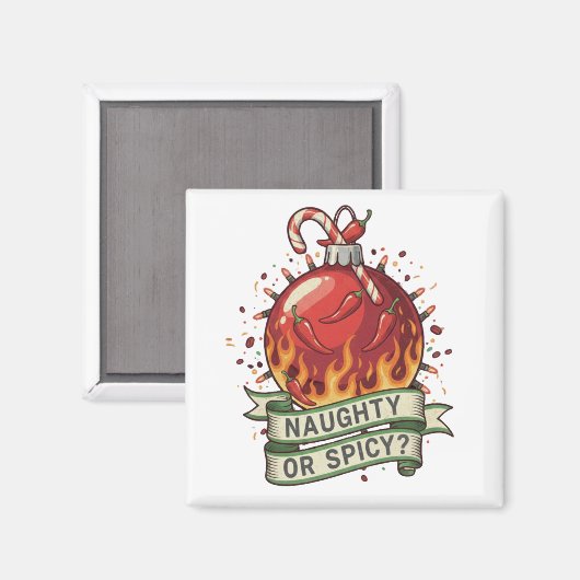 Naughty or Spicy Design Magnet (Vorderseite/Rückseite)