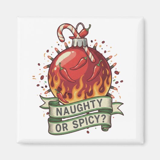 Naughty or Spicy Design Magnet (Vorne)