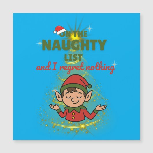 Naughty & Proud of It – Funny Magnetic Xmas Card Magnetkarte (Vorderseite)