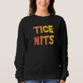 Naughty Pun Tice Nits 2 Sweatshirt (Vorderseite)