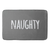 Naughty Quote Chalkboard Grau und Weiß Funny Badematte (Vorderseite)