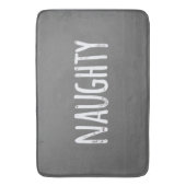 Naughty Quote Chalkboard Grau und Weiß Funny Badematte (Vorderseite Vertikal)