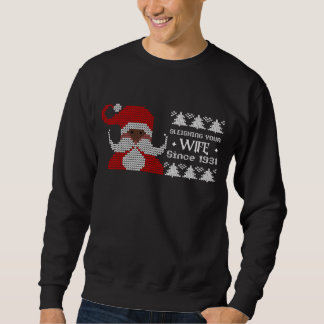 Naughty Santa Sleighing Ihre Ehefrau Weihnachten Sweatshirt