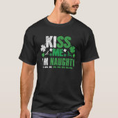 Naughty St Paddy Kiss Clover St. Patricks Day Pa T-Shirt (Vorderseite)