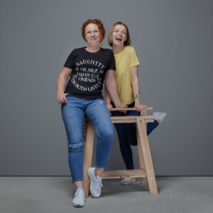 Naughty und Nice Friends Weihnachten T - Shirt