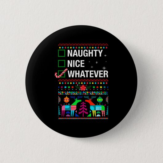 Naughty Was auch immer, Coole Weihnachtskulissen Button (Vorderseite)