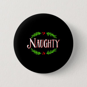 Naughty - Weihnachtspaare Matching Festivals Holid Button