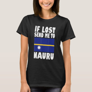 Nauru Flag Design Wenn verloren senden Sie mich an T-Shirt