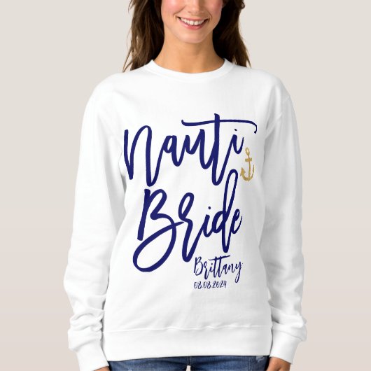 Nauti Bride Funny Blue Moderne Kalligrafie Sweatshirt (Vorderseite)
