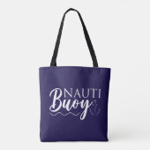 Nauti Buoy! nautisch Tasche (Rückseite)