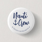 Nauti Crew Anker Nautischer Junggesellinnenabschie Button (Vorderseite)