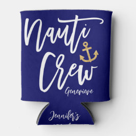 Nauti Crew Bridesmaid Nautical Junggeselinnen-Absc Dosenkühler