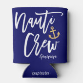 Nauti Crew Bridesmaid Nautical Junggeselinnen-Absc Dosenkühler (Rückseite)