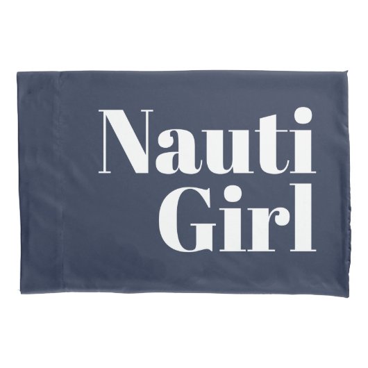 Nauti Girl Bad Buoy Seine eigenen weißen Skripte n Kissenbezug (Vorderseite-Links)