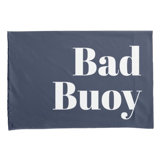 Nauti Girl Bad Buoy Seine eigenen weißen Skripte n Kissenbezug (Vorderseite-Rechts)