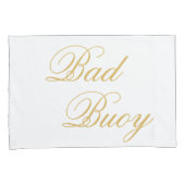 Nauti Girl Bad Buoy Seine Hers Gold Script Nautic Kissenbezug (Vorderseite-Rechts)