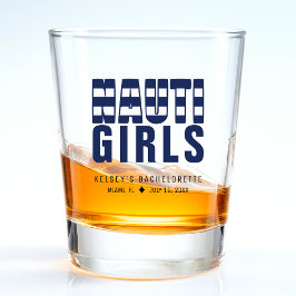 Nauti Girls Funny Junggeselinnen-Abschied Schnapsglas