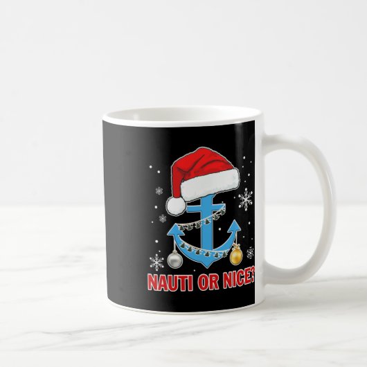Nauti Naugty oder Nice Santa Xmas Schifffahrt Sai Kaffeetasse (Rechts)