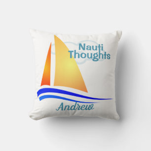 Nauti Thoughts Nautical Sailboat Kissen