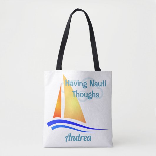 Nauti Thoughts Nautical Sailboat Tasche (Vorderseite)