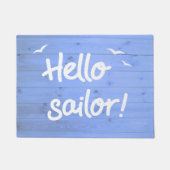 Nautic Sprichwort Hello Sailor Fußmatte (Vorderseite)