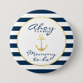 Nautical Ahoy, eine Babydusche mit Mama-zu-be-Kind Button (Vorderseite)