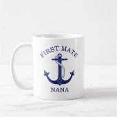 Nautical Anchor First Mate Nana Großmutter Kaffeetasse (Links)