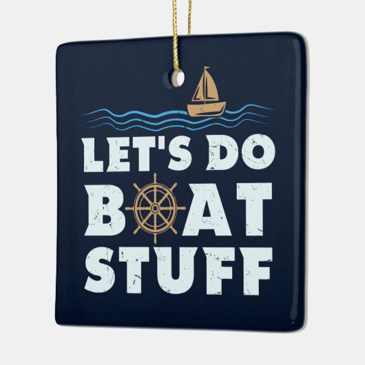 Nautical Gag Lasse Do Boat Stuff Segelspass Keramikornament (Links)