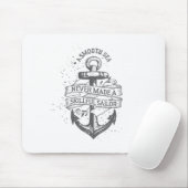 Nautical motivierend Sailer Zitat Mousepad (Mit Mouse)