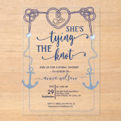 Nautical She's Tying the Knot Bridal Shower  Acryleinladungen (Vorderseite)