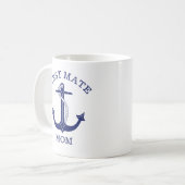 Nautische Anker First Mate Mama Kaffeetasse (Vorderseite Links)