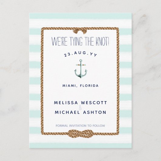 Nautische Bindung des Knotenschaums Save the Date Ankündigungspostkarte (Vorderseite)