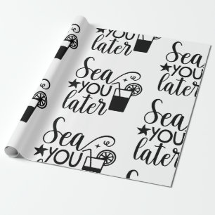 Nautische Meer Sie später Thema Geschenkpapier