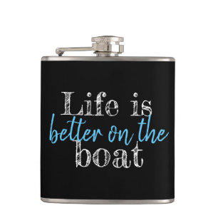 nautisches LIFE IS BETTER ON THE BOAT Schriftzug Flachmann