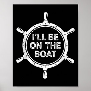 Nautisches Steuerrad St Werde Auf Dem Boot Sein  Poster