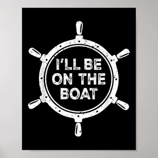 Nautisches Steuerrad St Werde Auf Dem Boot Sein Poster (Vorne)