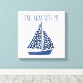 Nautisches Zitat | Mit mir wegsegeln Leinwanddruck (Insitu (Holzboden))