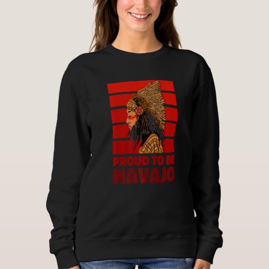 Navajo Tribe Woman Proud Native American Navajo Sweatshirt (Vorderseite)