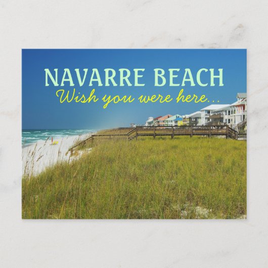 Navarre Beach Florida - Wünschen Sie, Sie wären hi Postkarte (Vorderseite)