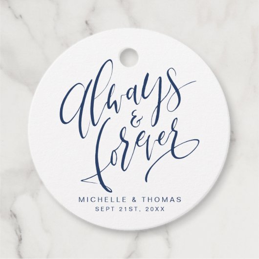 Navy Blau immer und für immer Script Hochzeit Geschenkanhänger (Vorderseite)